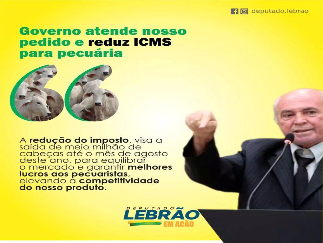 Governo atende pedido do Lebrão e reduz ICMS para a pecuária