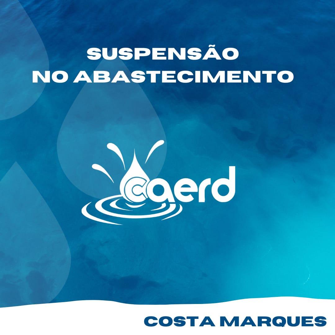 Comunicado de Paralisação no Abastecimento de Água em Costa Marques