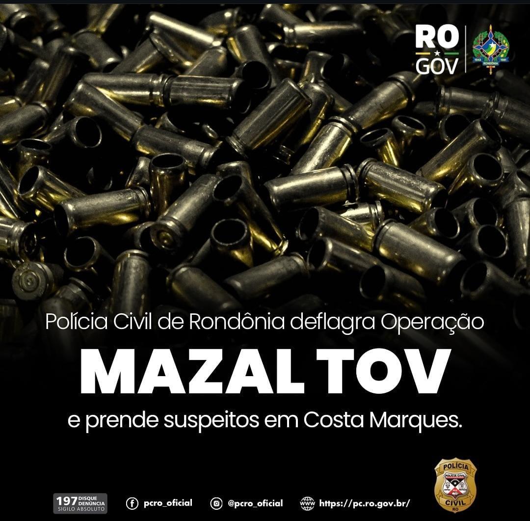 Polícia Civil deflagra operação Mazal Tov e prende suspeitos em Costa Marques