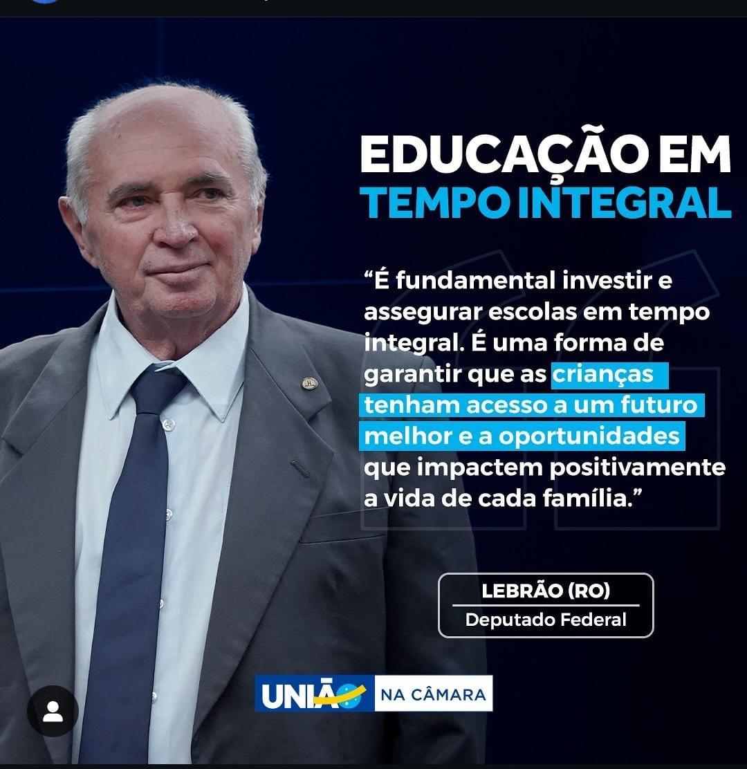 Deputado Lebrão trabalha para fortalecer a educação em tempo integral